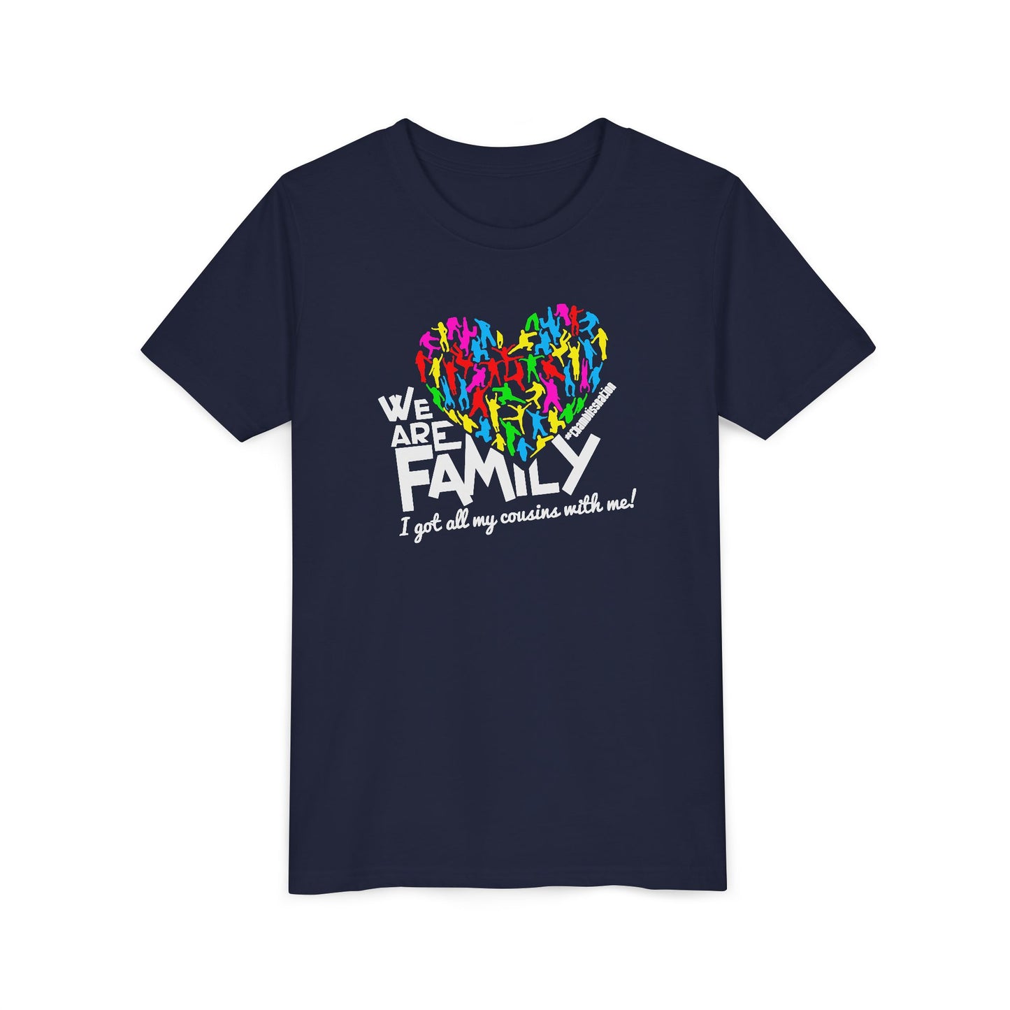 "We Are Family Cousins"  Youth Tee