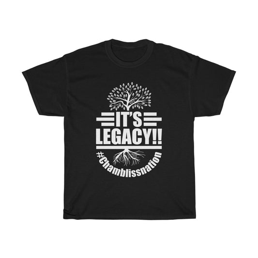 "It's Legacy!!" Tee