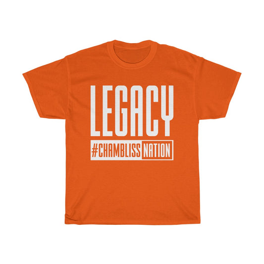 "Legacy Chamblissnation" Tee